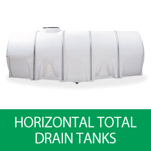 Horizontal Total Drain Tanks